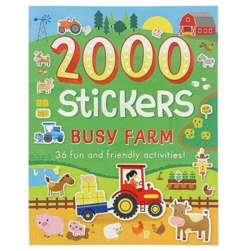 2000 Stickers Busy Farm Activity Book: 36 Fun And Friendly Activities!